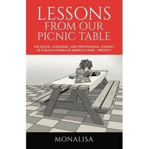 Lessons from Our Picnic Table: The Social, Economic, and Professional Journey of